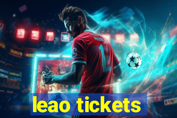 leao tickets